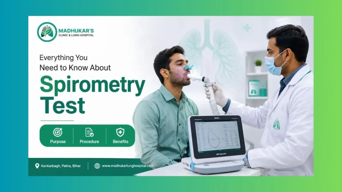 Everything You Need to Know About Spirometry Test: Purpose, Procedure & Benefits