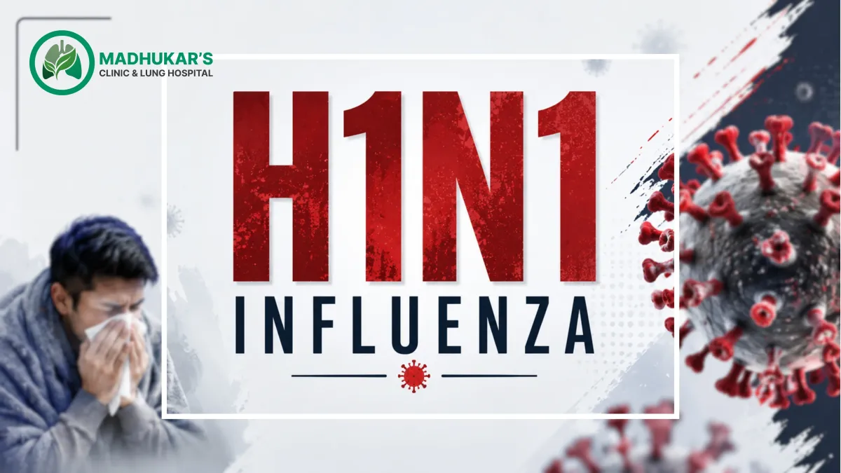 H1N1 Influenza in 2026: Symptoms, Treatment, Prevention & When to See a Doctor